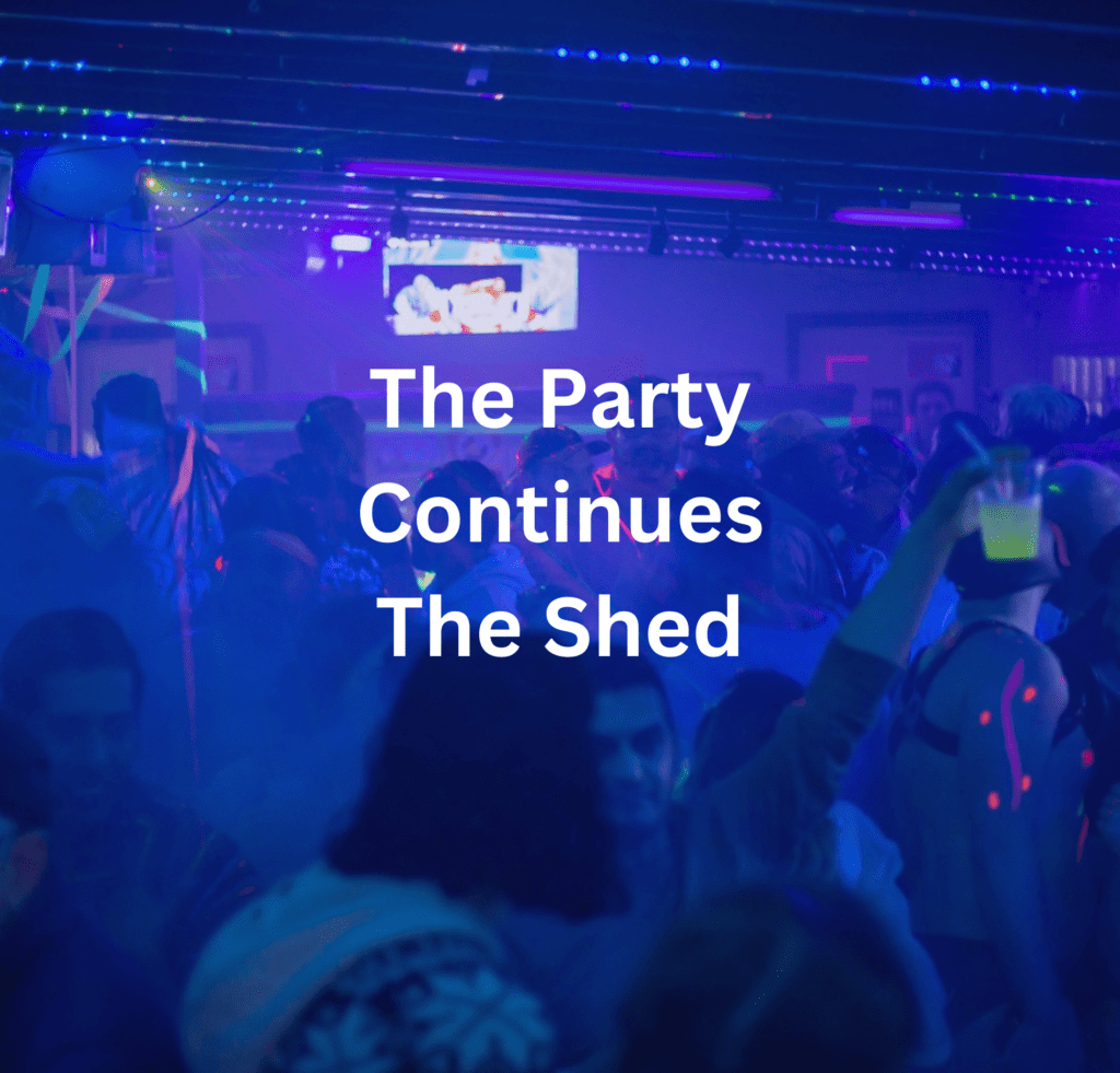 party at the shed